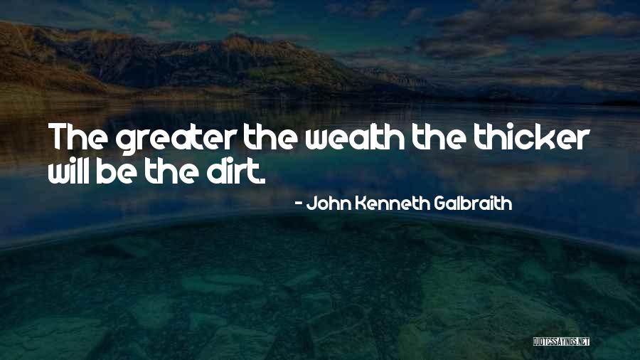 John Kenneth Galbraith Quotes 1277098