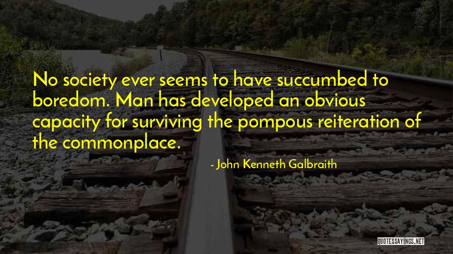 John Kenneth Galbraith Quotes 1306347