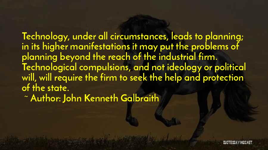 John Kenneth Galbraith Quotes 1501355