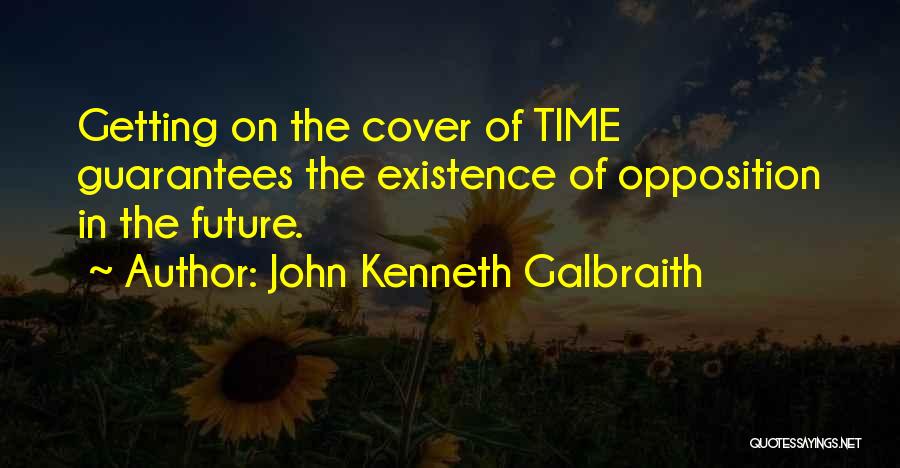 John Kenneth Galbraith Quotes 1588457