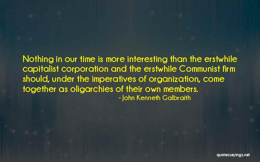 John Kenneth Galbraith Quotes 1668739