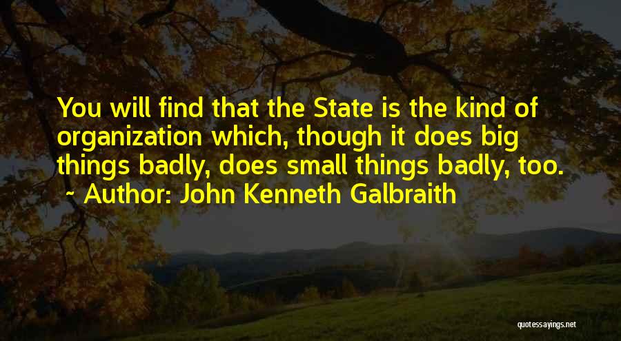 John Kenneth Galbraith Quotes 1787185