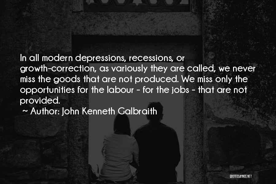 John Kenneth Galbraith Quotes 1958004