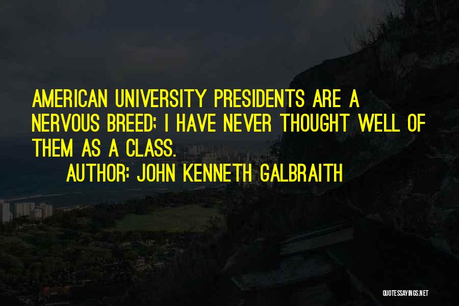 John Kenneth Galbraith Quotes 2136569