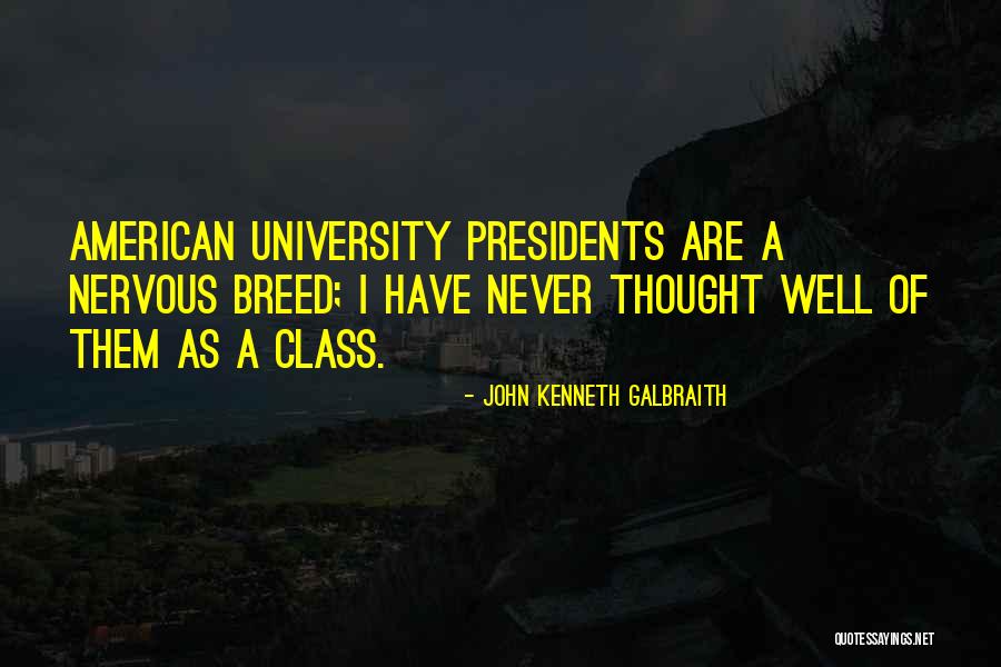 John Kenneth Galbraith Quotes 2136569