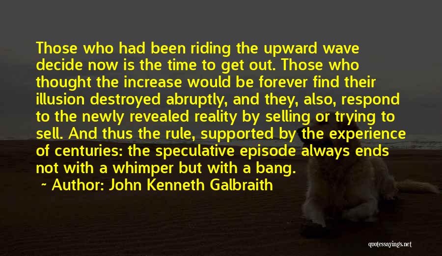 John Kenneth Galbraith Quotes 2185365