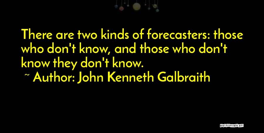 John Kenneth Galbraith Quotes 2200647