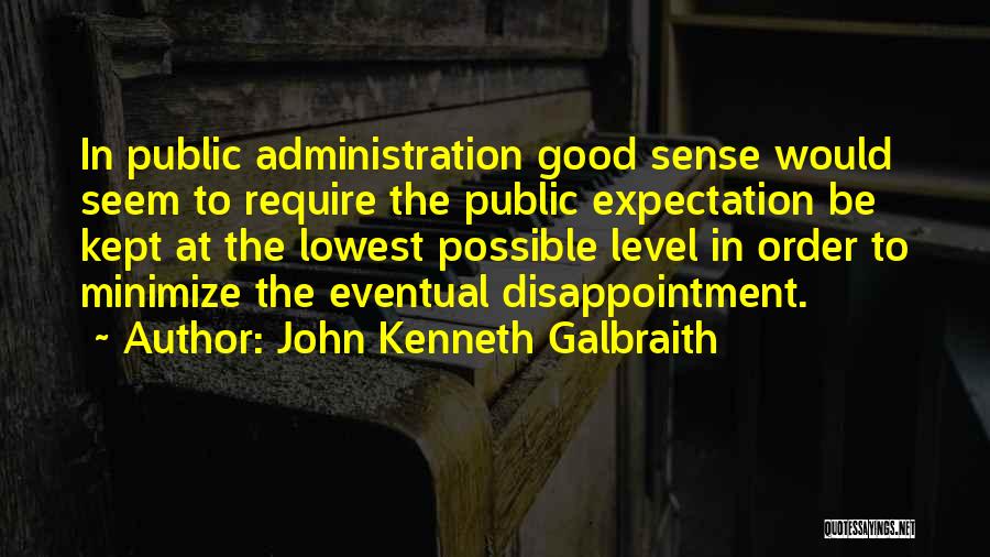 John Kenneth Galbraith Quotes 245143