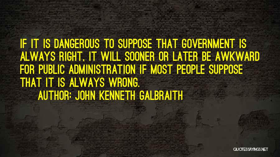 John Kenneth Galbraith Quotes 659837