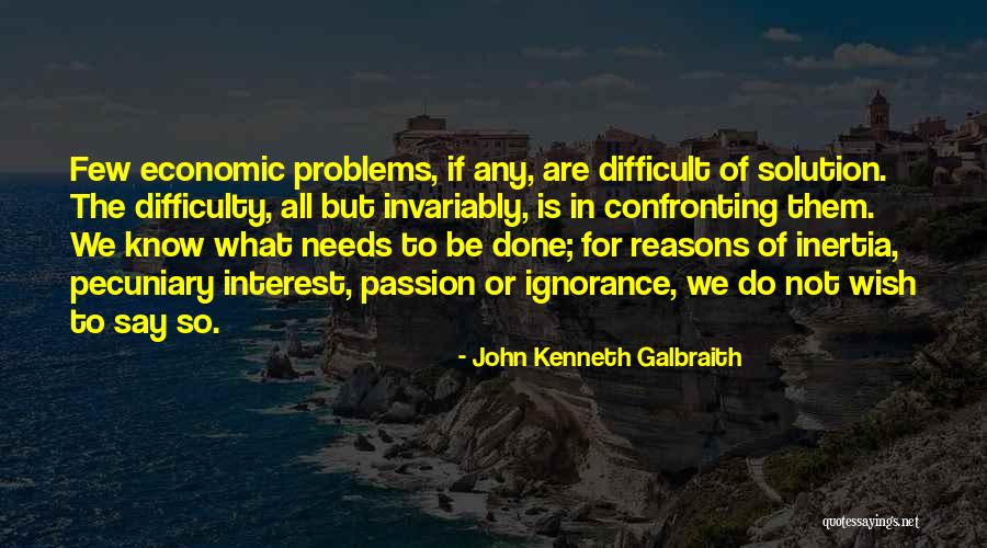 John Kenneth Galbraith Quotes 686455