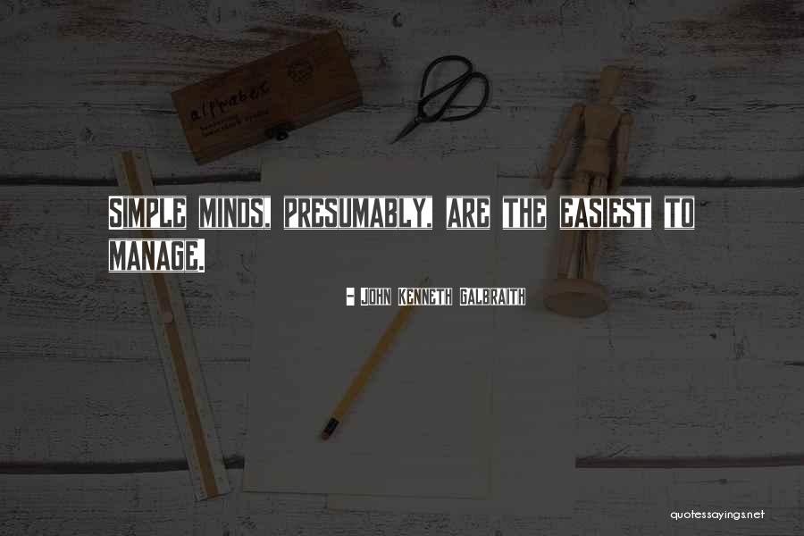 John Kenneth Galbraith Quotes 873086 John Kenneth Galbraith Quotes 873086