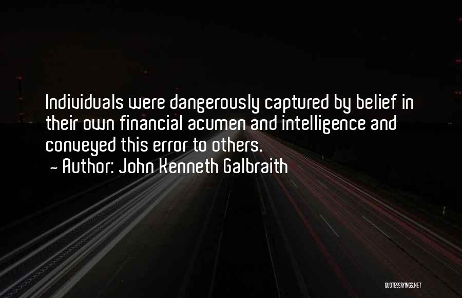 John Kenneth Galbraith Quotes 989566