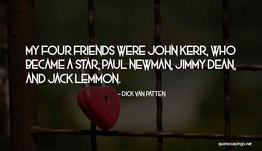 John Kerr Quotes By Dick Van Patten John Kerr Quotes By Dick Van Patten