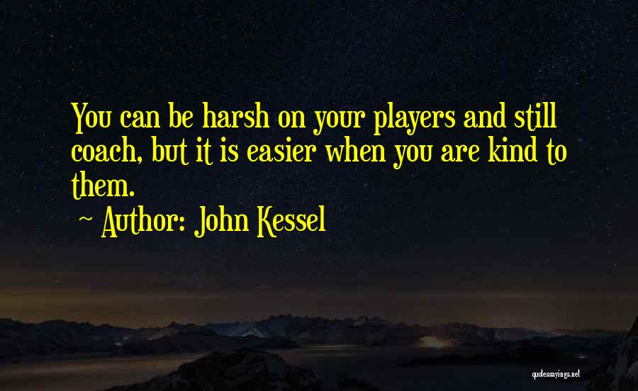 John Kessel Quotes 179636