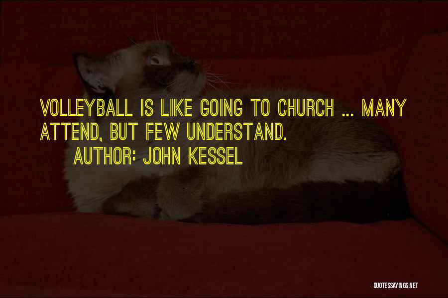 John Kessel Quotes 1796712