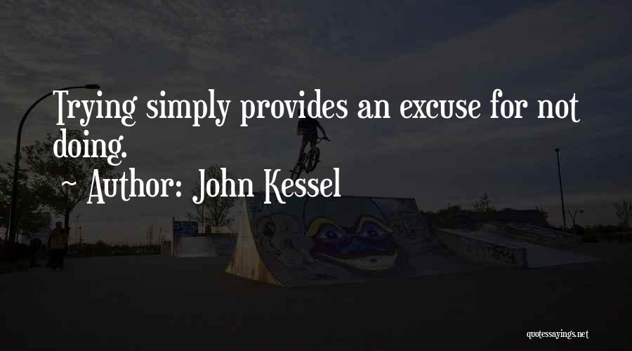 John Kessel Quotes 1879069