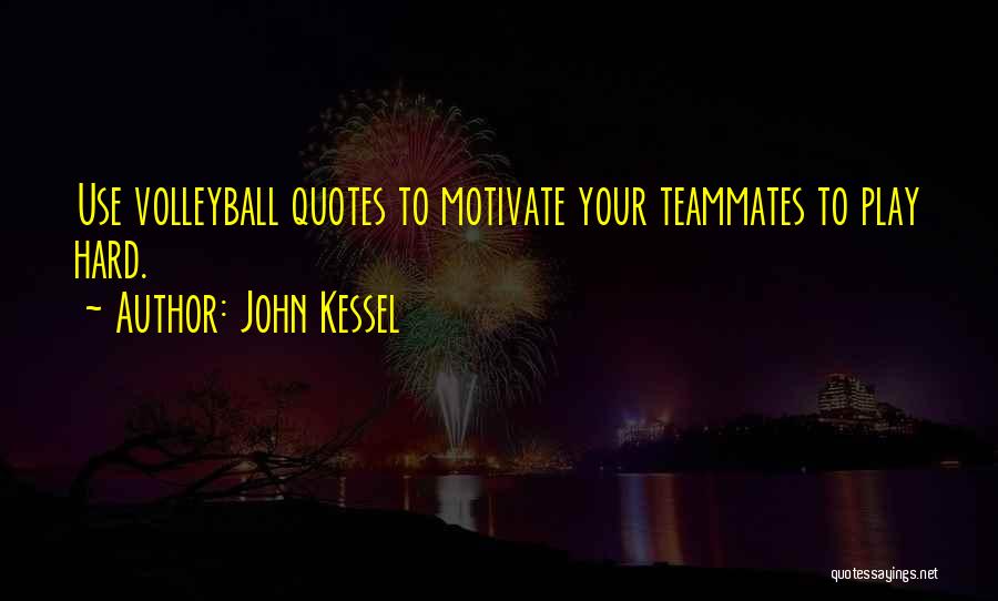 John Kessel Quotes 2264476