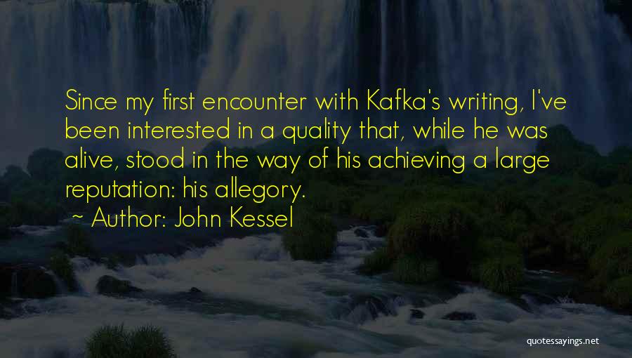 John Kessel Quotes 997756