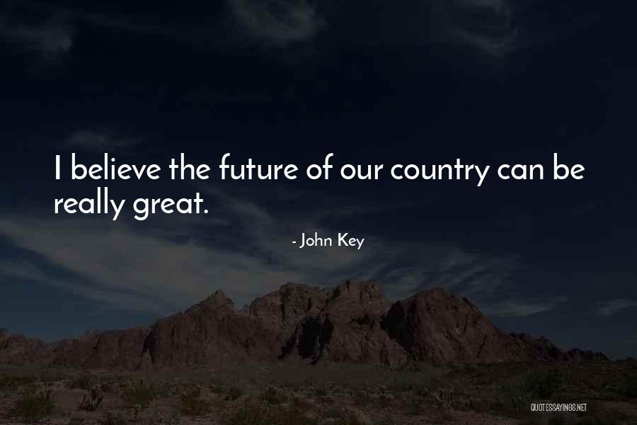 John Key Quotes 2219726