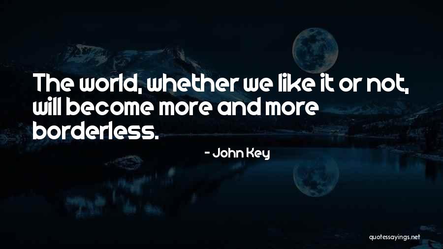 John Key Quotes 992434