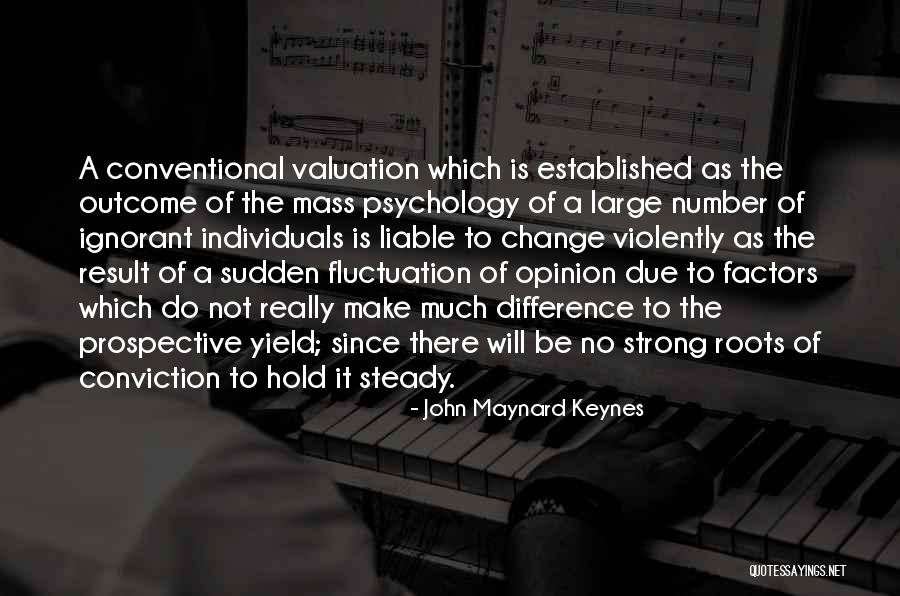John Keynes Quotes By John Maynard Keynes John Keynes Quotes By John Maynard Keynes