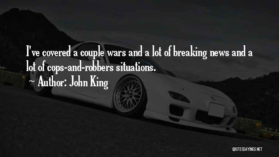 John King Quotes 1318820