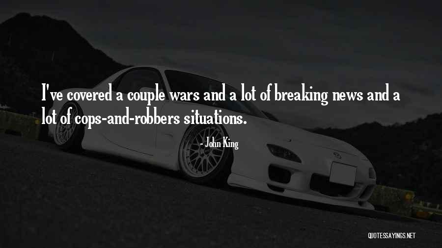 John King Quotes 1318820 John King Quotes 1318820