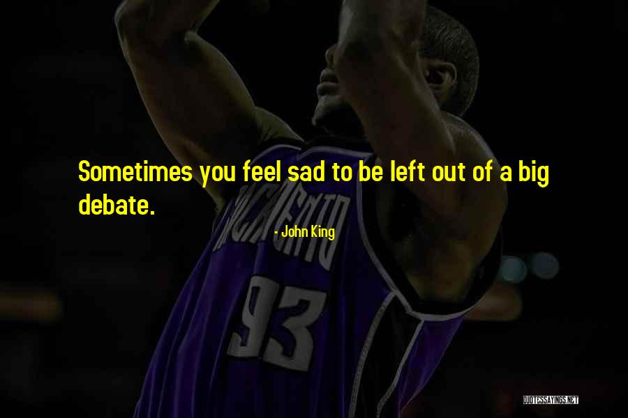 John King Quotes 456039 John King Quotes 456039