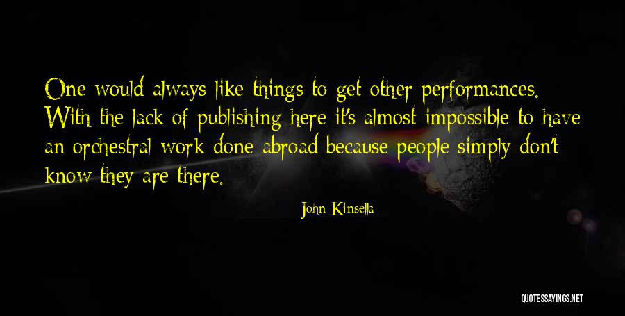 John Kinsella Quotes 2154029 John Kinsella Quotes 2154029