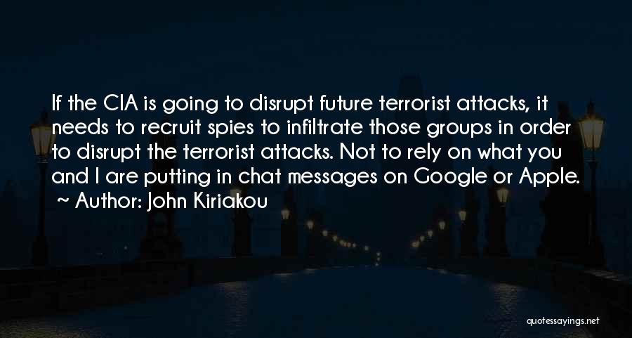 John Kiriakou Quotes 416737