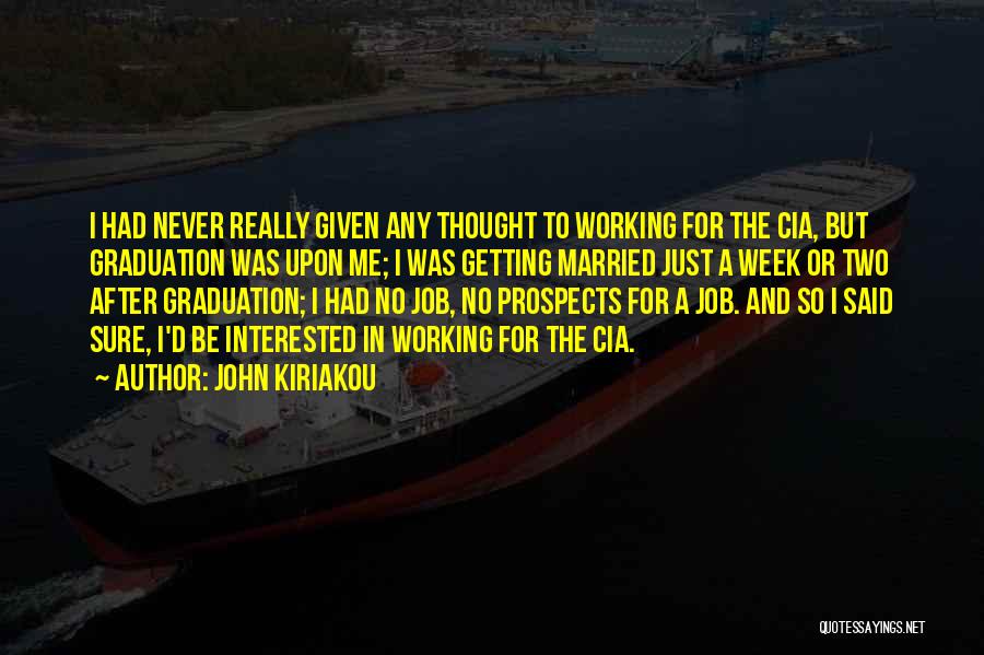 John Kiriakou Quotes 99898
