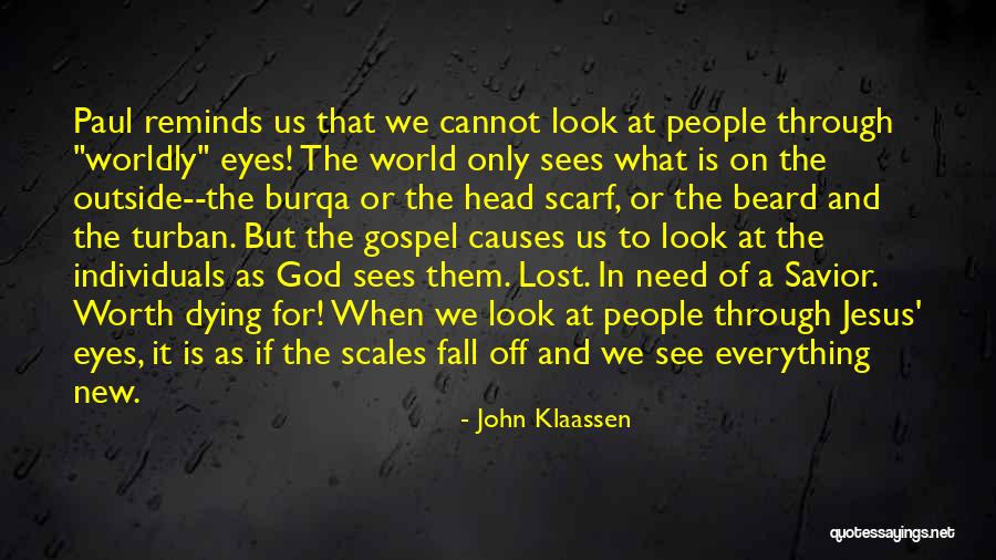 John Klaassen Quotes 378937 John Klaassen Quotes 378937