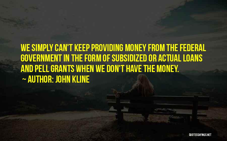 John Kline Quotes 124743