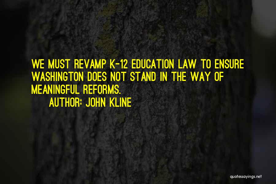 John Kline Quotes 1533493