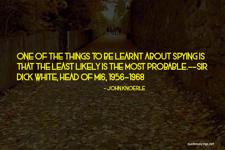 John Knoerle Quotes 1541586 John Knoerle Quotes 1541586