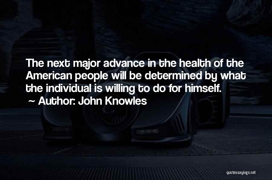 John Knowles Quotes 1043534