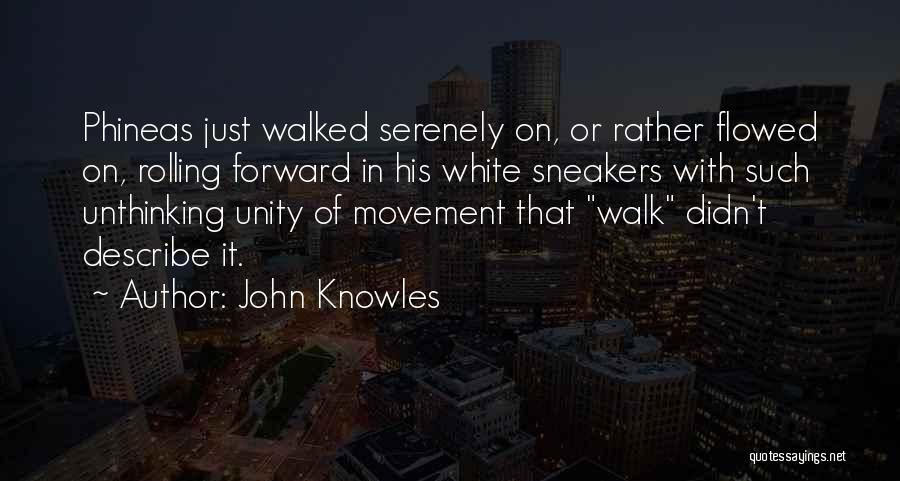 John Knowles Quotes 1149116