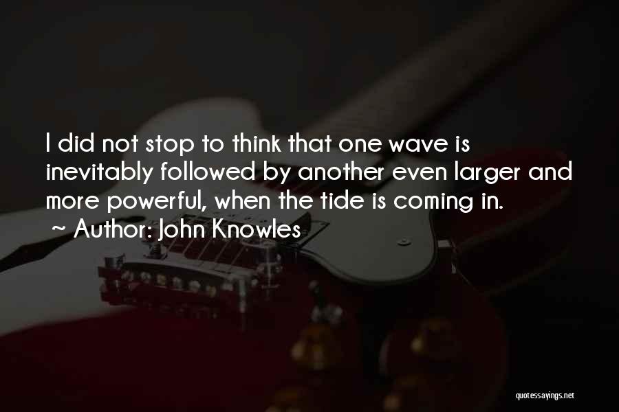 John Knowles Quotes 151574