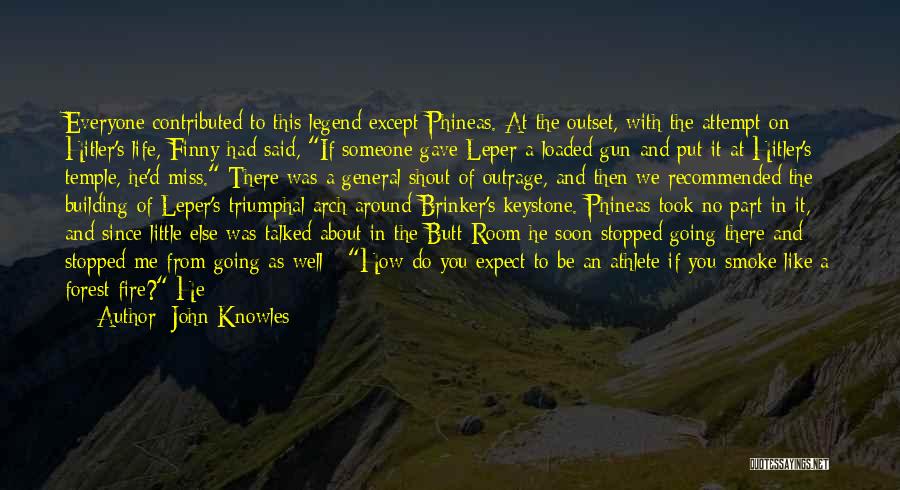 John Knowles Quotes 154445