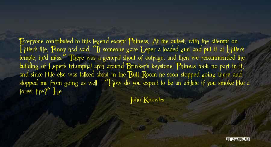 John Knowles Quotes 154445