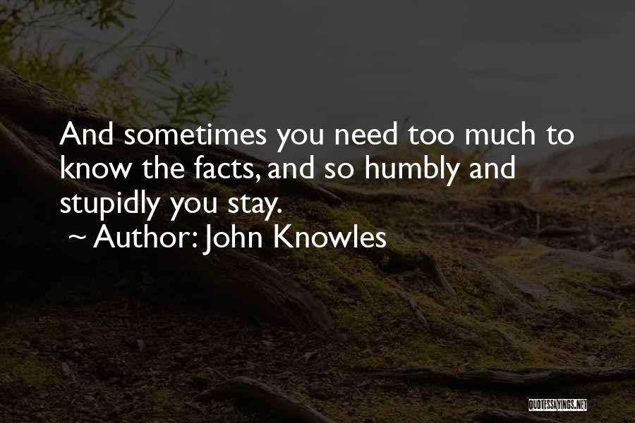 John Knowles Quotes 1645988