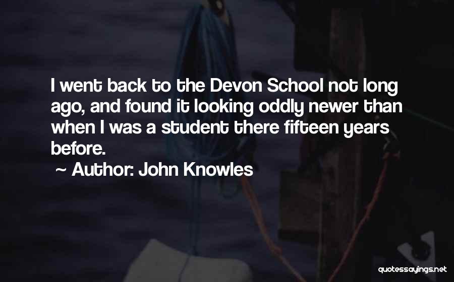 John Knowles Quotes 1997580