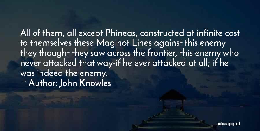 John Knowles Quotes 368858
