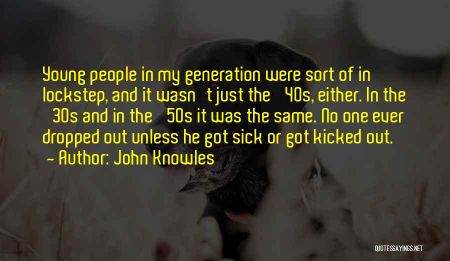 John Knowles Quotes 393943