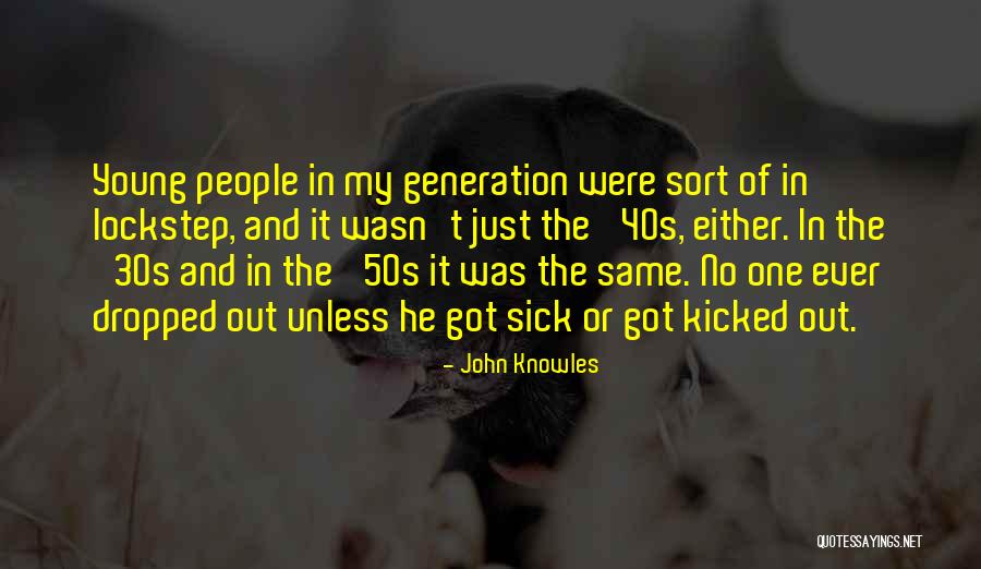 John Knowles Quotes 393943