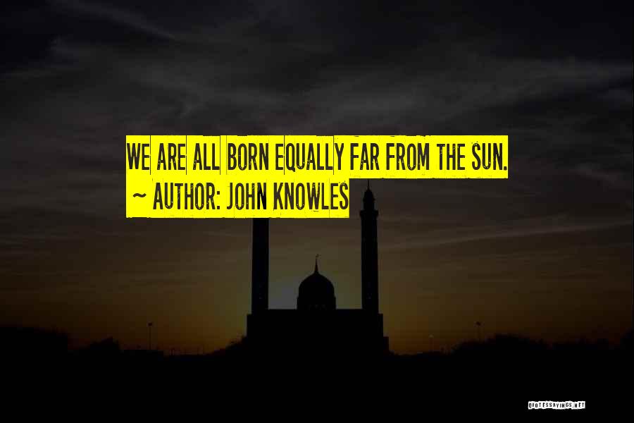John Knowles Quotes 885857