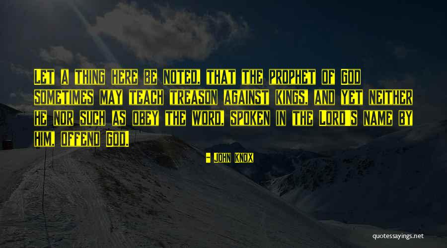 John Knox Quotes 1034654 John Knox Quotes 1034654
