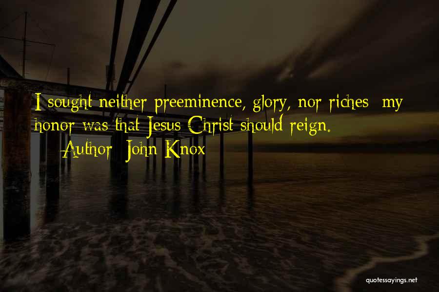 John Knox Quotes 1276156