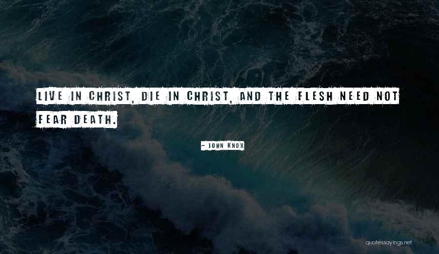 John Knox Quotes 1344087 John Knox Quotes 1344087