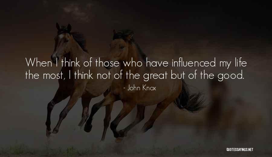 John Knox Quotes 640469